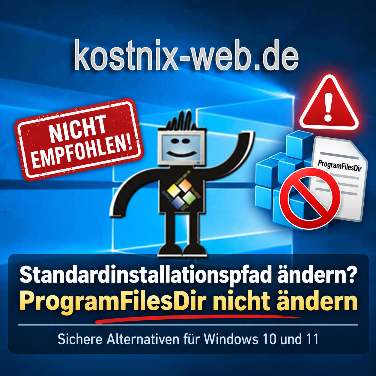 ProgramFilesDir nicht ändern