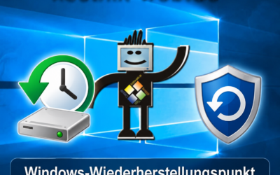 Windows Wiederherstellungs-Punkte erstellen und nutzen: System sichern und zurücksetzen