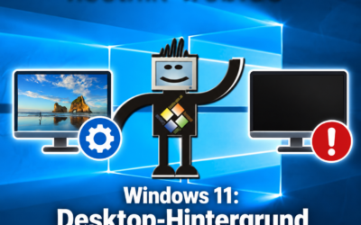 Windows 11: Desktop-Hintergrund wird schwarz oder zurückgesetzt – Problem behoben