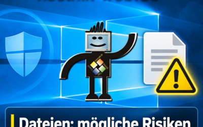 Durch diese Dateien entstehen möglicherweise Risiken für den Computer – Windows-Warnung beheben
